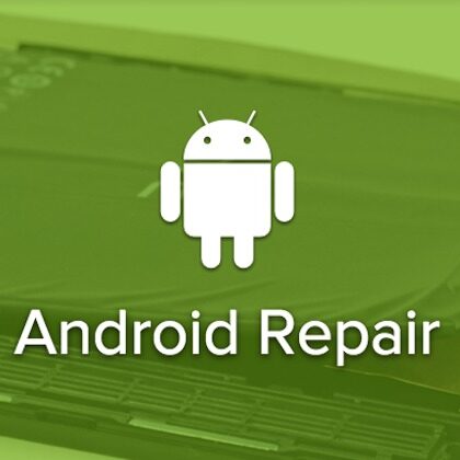 Android Phone Repair